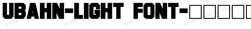 UBAHN-LIGHT FONT字体转换